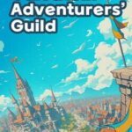 Galvatein: Adventurer’s Guild