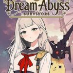 Dream Abyss: Survivors