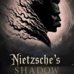 Nietzsche's Shadow