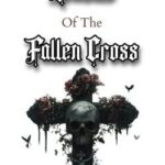 Saints of the Fallen Cross