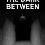 The Dark Between