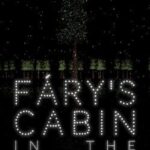 Fary's Cabin in the Tangled Woods