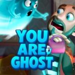 You Are Ghost
