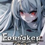 Forsaker: DingDing&Blade