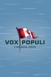 Vox Populi: Canada 2025