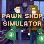Pawn Shop: Simulator