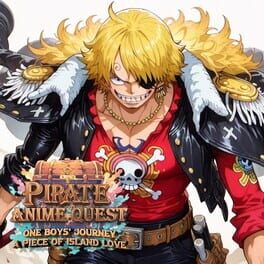 Pirate Anime Quest: One Boys’ Journey, A Piece of Island Love