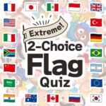 Extreme! 2-Choice Flag Quiz