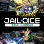 Jail Dice: Roll to Break