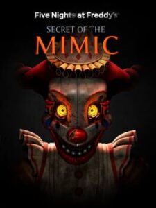 Five Nights at Freddy’s: Secret of the Mimic