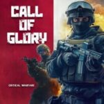 Call of Glory: Critical Warfare
