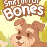 Sniffin for Bones