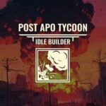 Post Apo Tycoon