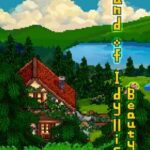 Land of Idyllic Beauty