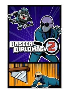Unseen Diplomacy 2