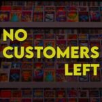 No Customers Left