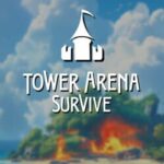 Tower Arena Survive
