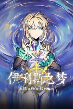 Ellixir’s Dream