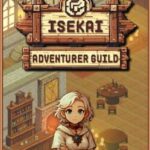 Isekai Adventurer Guild