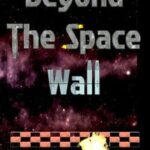 Beyond the Space Wall