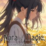 Nora & Magic That Does Not Turn Back Time