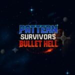 Pattern Survivors: Bullet Hell