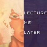 Lecture Me Later