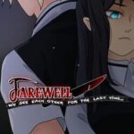 Farewell, We See Each Other for the Last Time.....