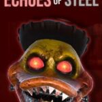 Echoes of Steel