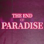 The End of Paradise