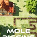 Mole Digging