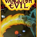 Vanquish Evil
