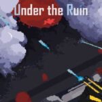 Under the Ruin