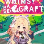 Whimsy Bake ＆ Craft