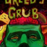 Greed's Grub