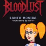 Bloodlust: Santa Monica