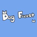 Dog Forest