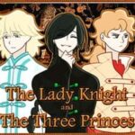 The Lady Knight and The Three Princes