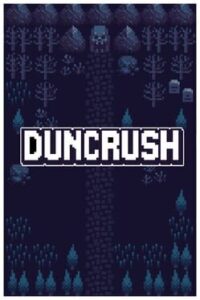 Duncrush