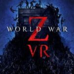 World War Z VR