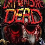 Day of the Rising Dead