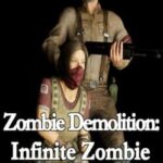 Zombie Demolition: Infinite Zombie Shooter