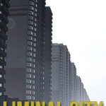 Liminal City