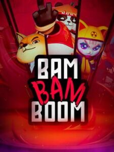 Bam Bam Boom