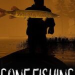 Gone Fishing
