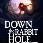 Down the Rabbit Hole Flattened