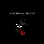 The House Below