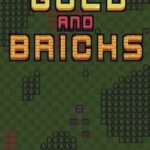Gold and Bricks