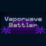 Vaporwave Battler