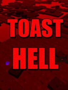 Toast Hell